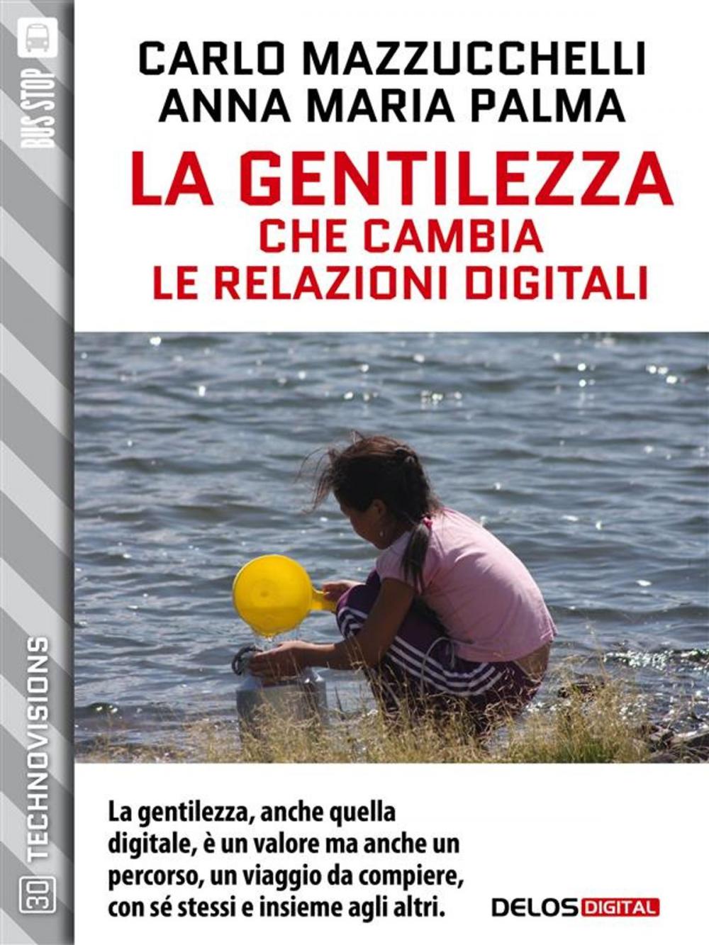 Big bigCover of La gentilezza che cambia le relazioni digitali