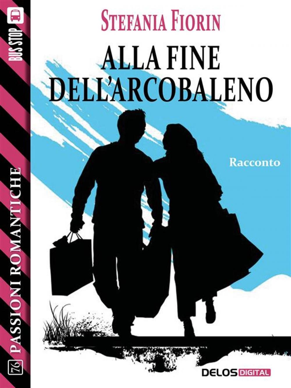 Big bigCover of Alla fine dell'arcobaleno