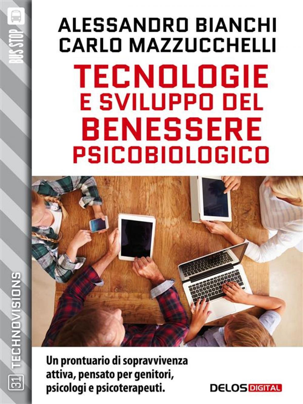 Big bigCover of Tecnologie e sviluppo del benessere psicobiologico