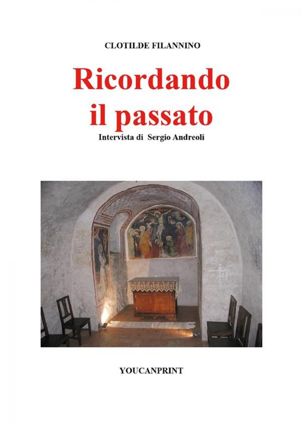 Big bigCover of Ricordando il passato - Clotilde Filannino