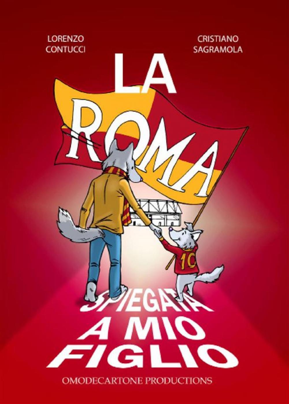 Big bigCover of La Roma spiegata a mio figlio