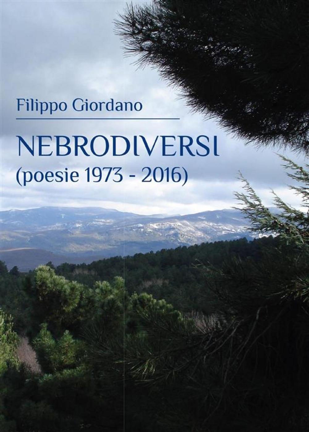 Big bigCover of Nebrodiversi (poesie 1973 - 2016)