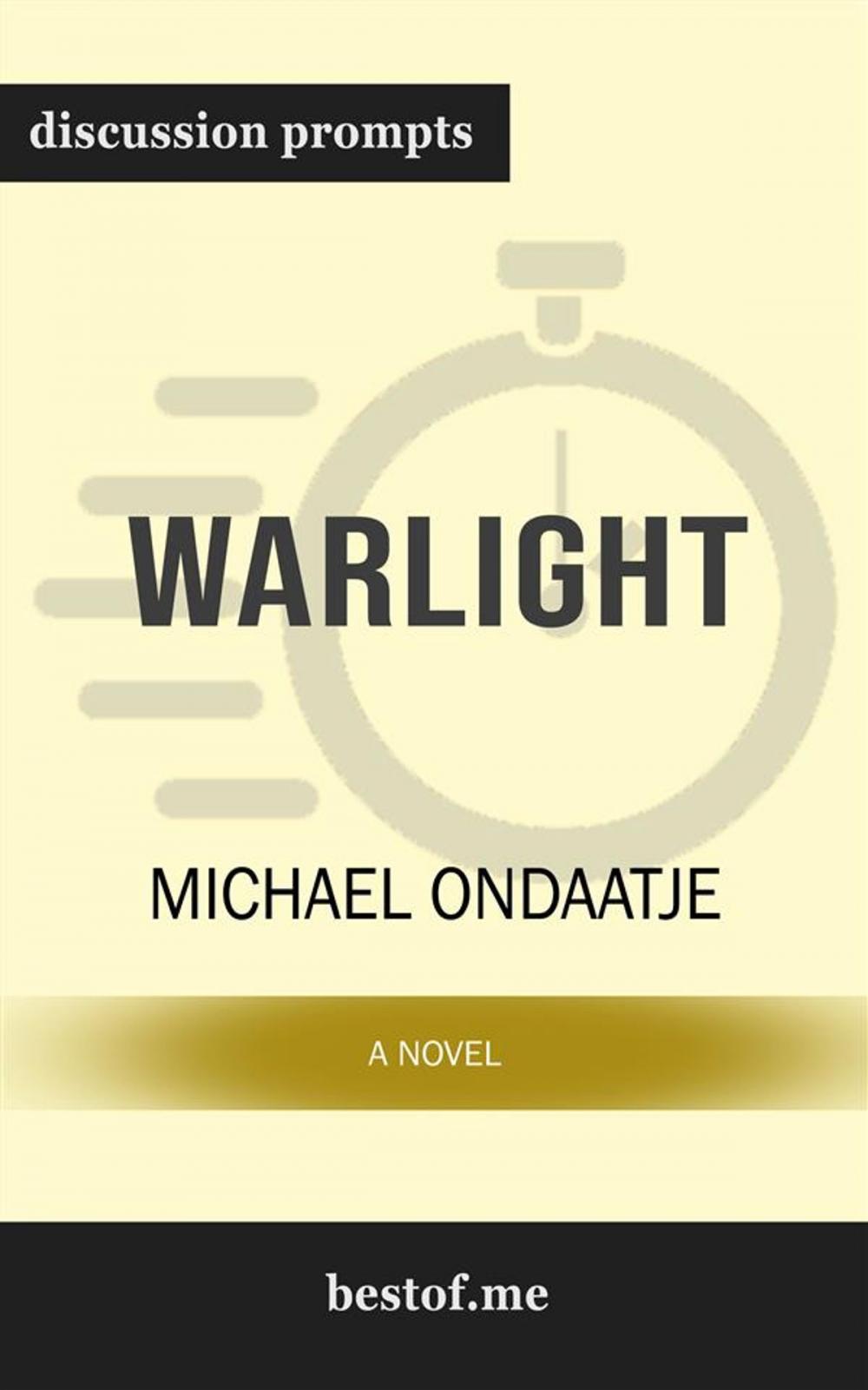 Big bigCover of Warlight: A Novel: Discussion Prompts