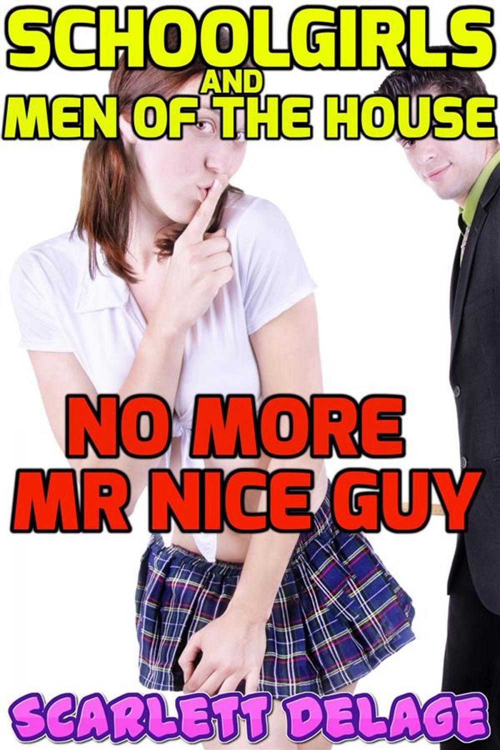 Big bigCover of No More Mr Nice Guy (Schoolgirls and men of the house)