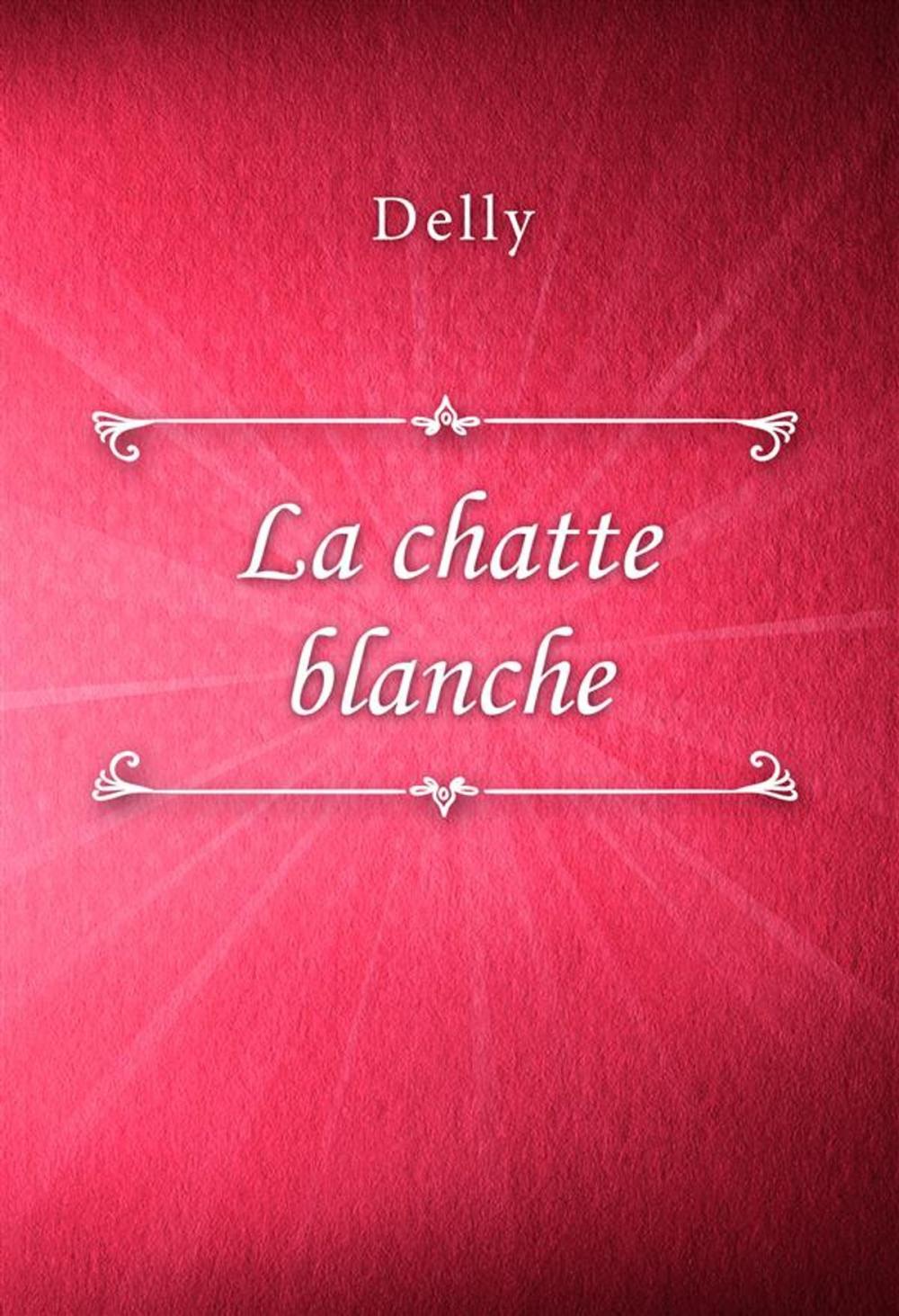 Big bigCover of La chatte blanche