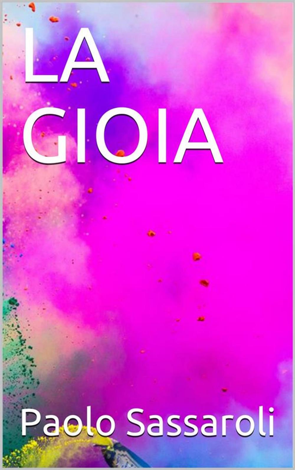 Big bigCover of La gioia