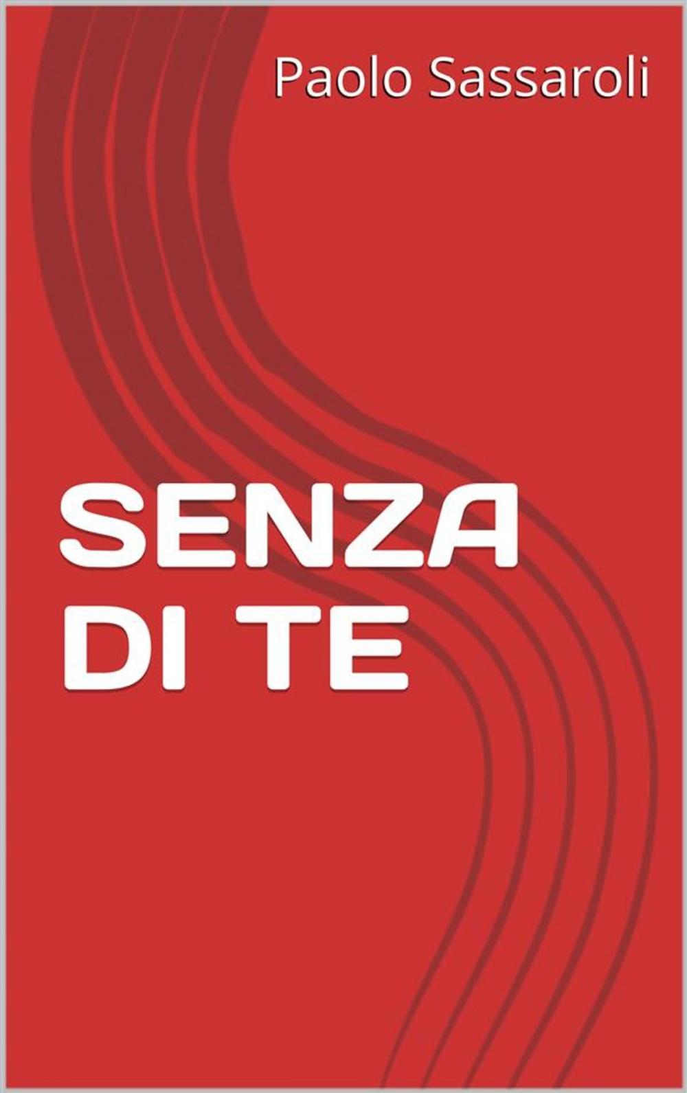 Big bigCover of Senza di te