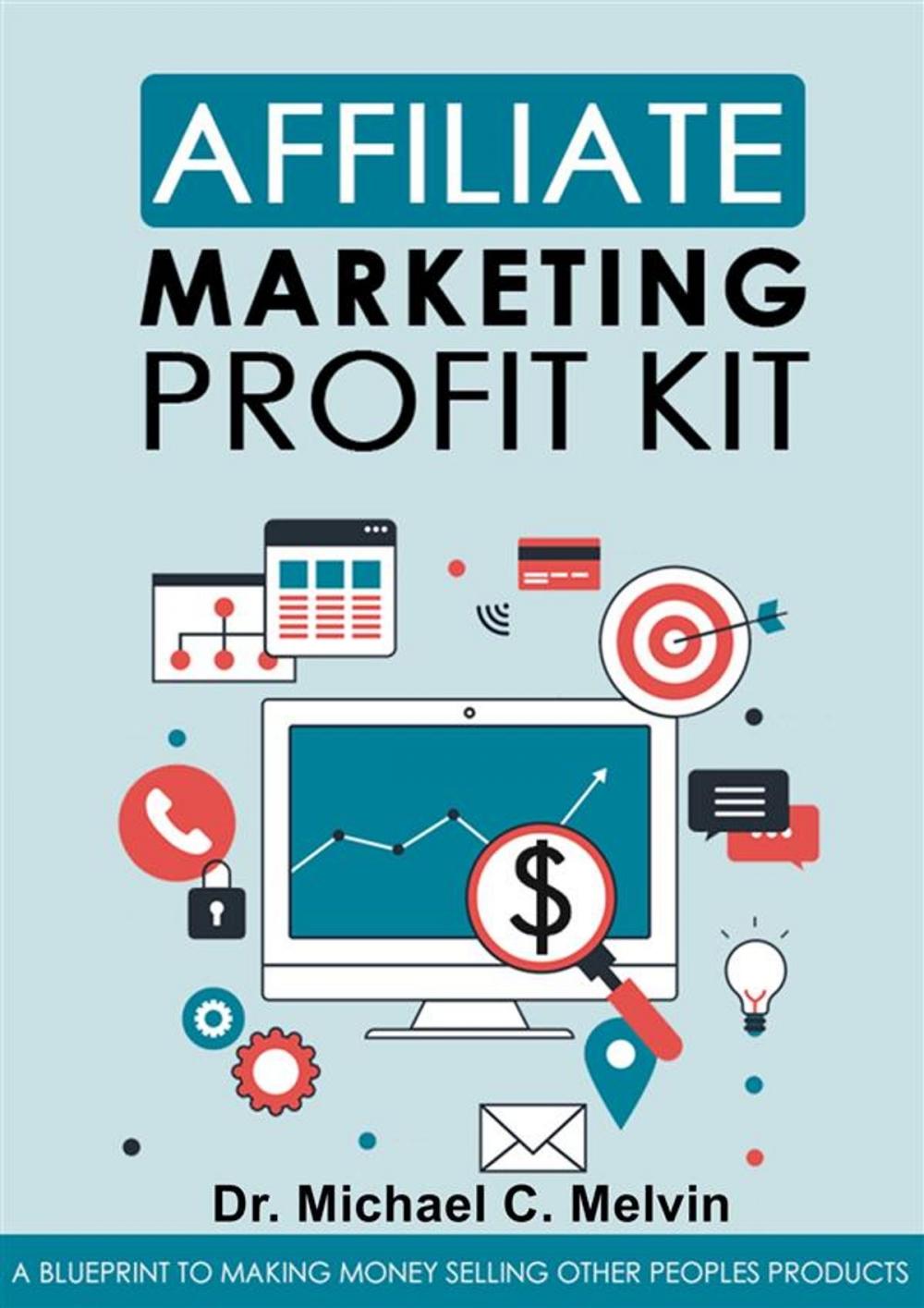 Big bigCover of Affiliate Marketing Profit Kit