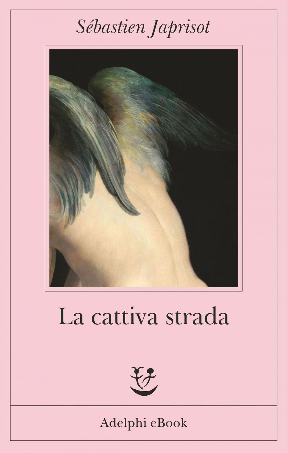 Big bigCover of La cattiva strada