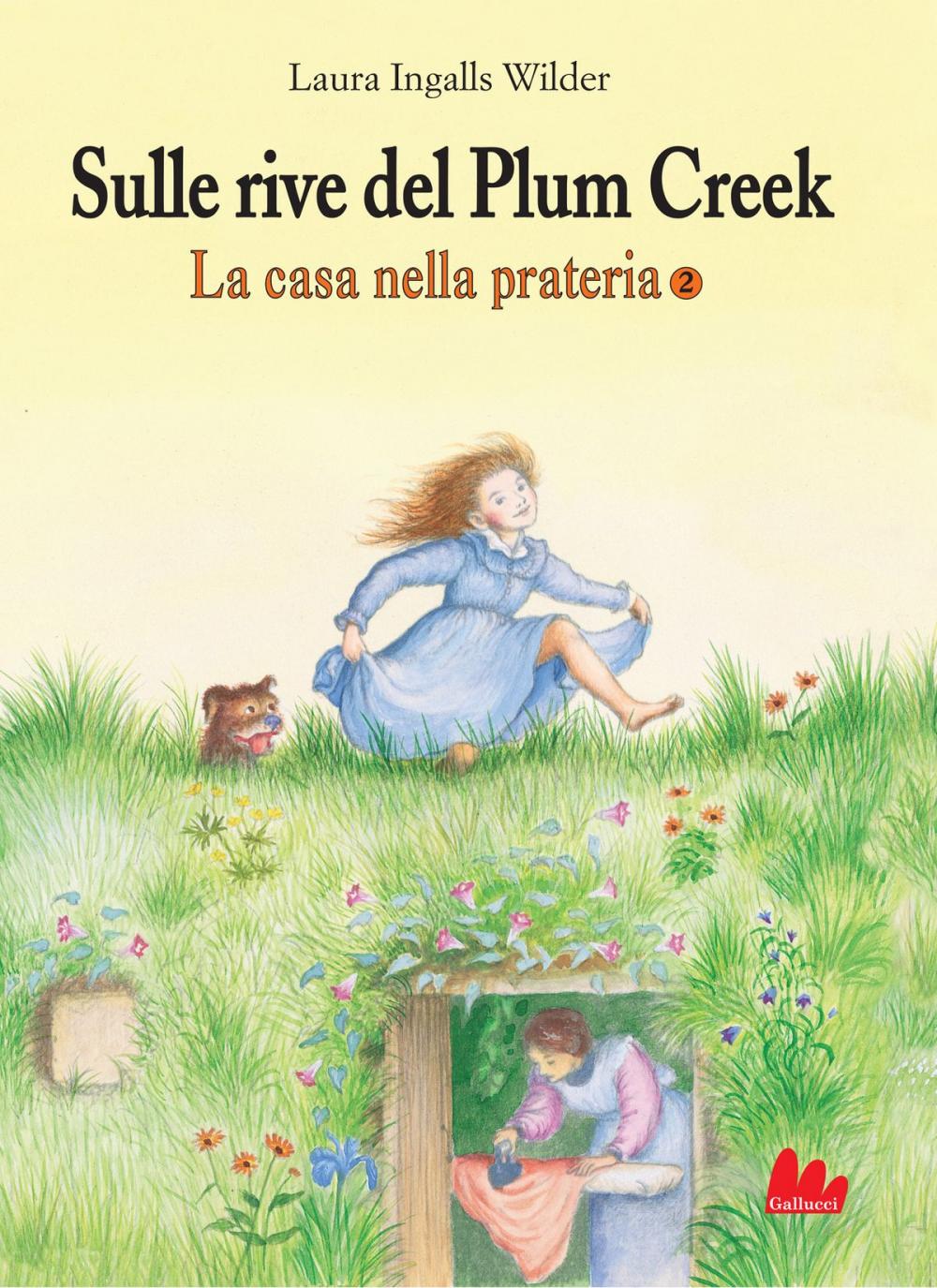 Big bigCover of La casa nella prateria 2. Sulle rive del Plum Creek