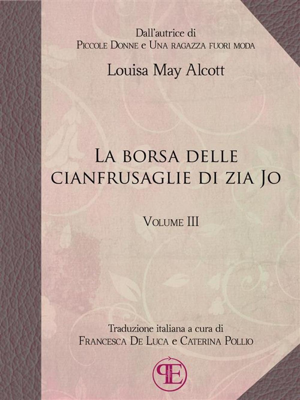 Big bigCover of La borsa delle cianfrusaglie di Zia Jo (Vol. III)