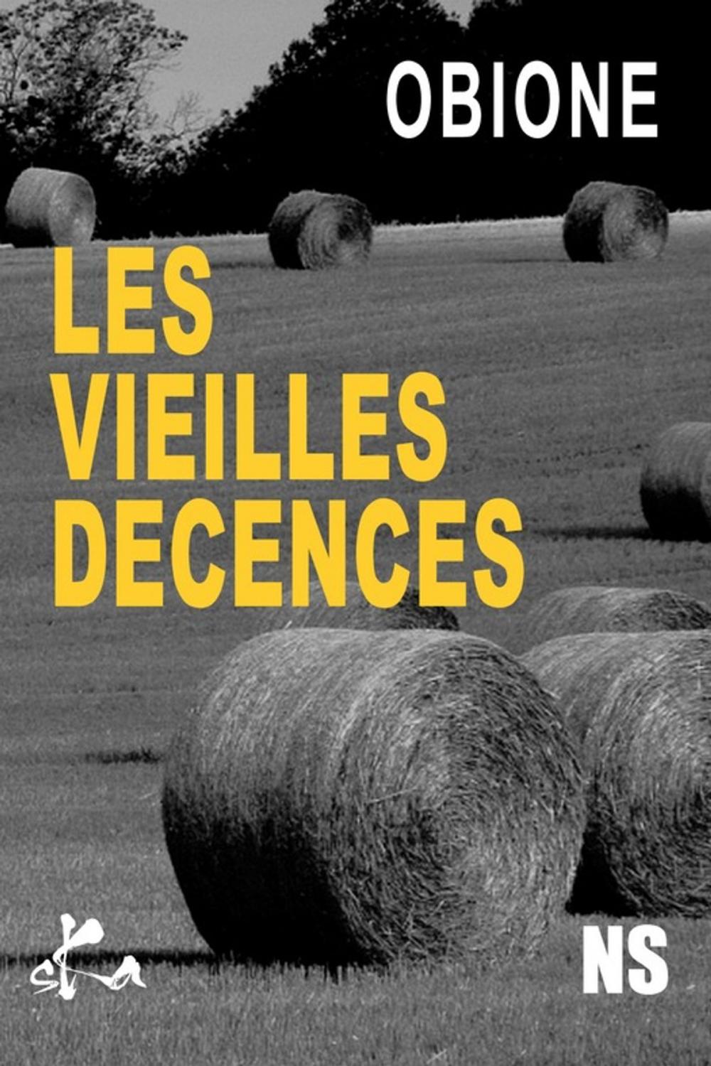 Big bigCover of Les vieilles décences