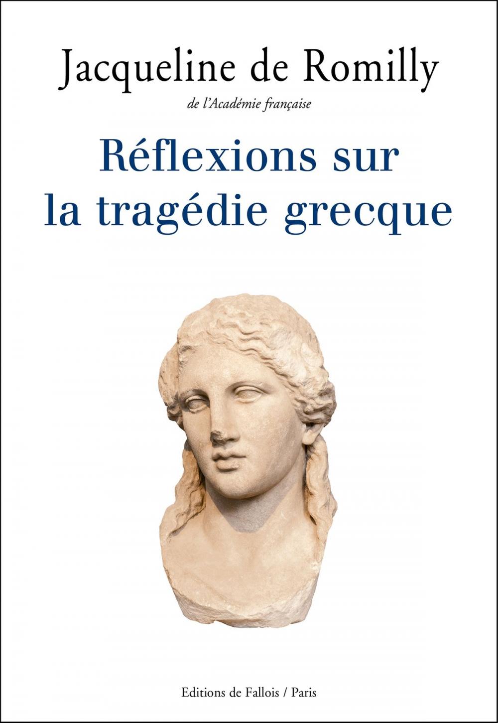 Big bigCover of Réflexions sur la tragédie grecque