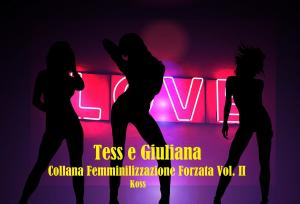 Cover of the book Tess e Giuliana by Alex Exley