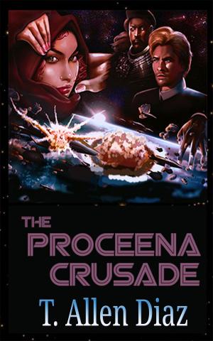 Cover of the book The Proceena Crusade by Robert Oliver
