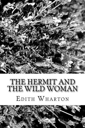 Cover of the book The Hermet And The Wild Woman by Benjamin Franklin