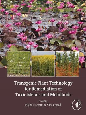Cover of the book Transgenic Plant Technology for Remediation of Toxic Metals and Metalloids by Harry G. Brittain