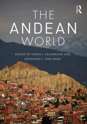 Cover of the book The Andean World by Jeffry A. Frieden, David A. Lake