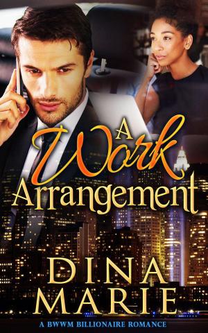 Book cover of A Work Arrangement: A BWWM Billionaire Romance