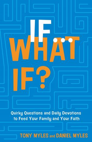 Cover of the book If . . . What If? by Emerson Eggerichs