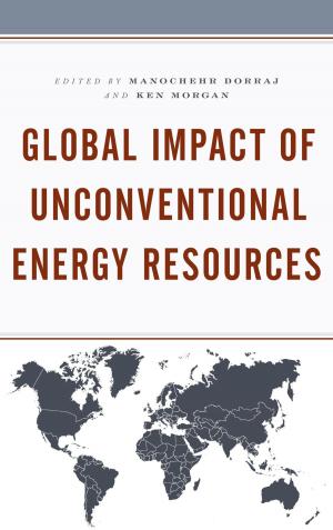 Book cover of Global Impact of Unconventional Energy Resources