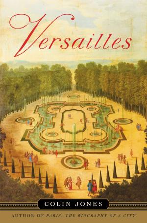 Cover of the book Versailles by Gerard Jones