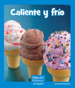 Cover of the book Caliente y Frío by Isabel Thomas