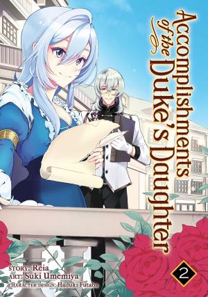 Cover of the book Accomplishments of the Duke's Daughter Vol. 2 by Akihito Tsukushi