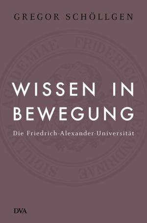 Cover of the book Wissen in Bewegung by Thilo Sarrazin