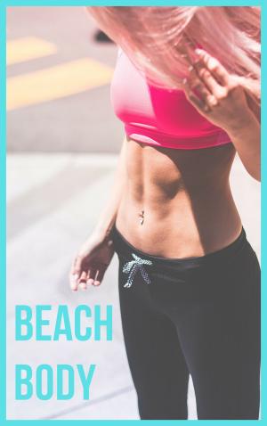 Cover of the book Beach Body by I. M. Simon