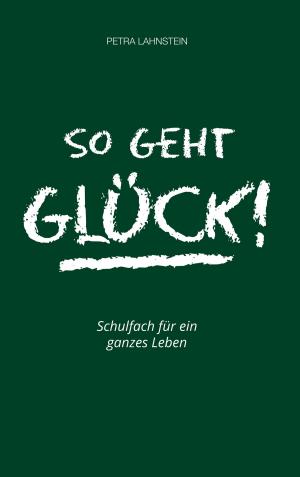 Book cover of So geht Glück!