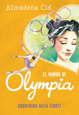 Book cover of Boomerang hacia Sídney (El mundo de Olympia 3)