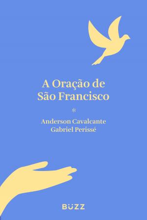 Cover of the book A Oração de São Francisco by Fay Thompson