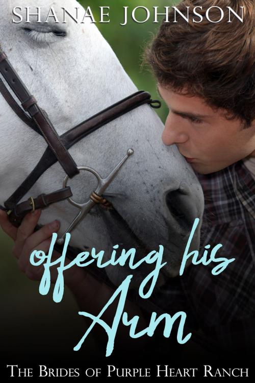 Cover of the book Offering His Arm by Shanae Johnson, Shanae Johnson