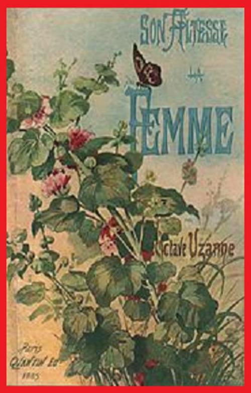 Cover of the book Son altesse la femme by Octave Uzanne, GILBERT TEROL