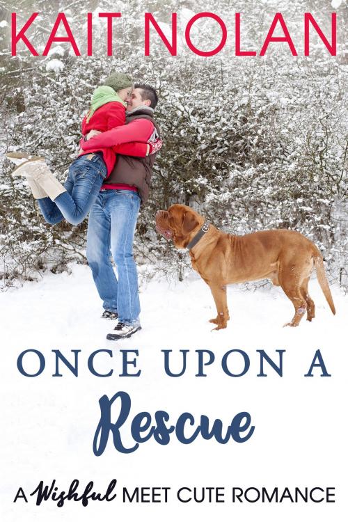 Cover of the book Once Upon A Rescue by Kait Nolan, Kait Nolan