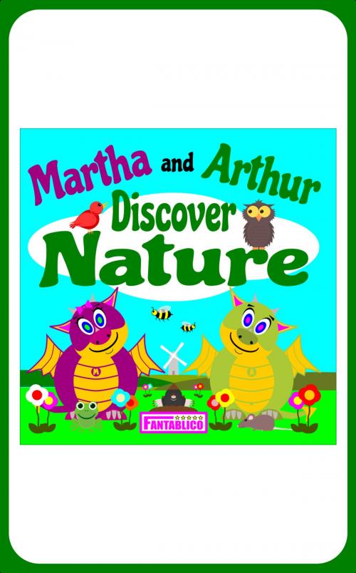 Cover of the book Martha and Arthur Discover Nature by Fable Fantablico, Fantablico