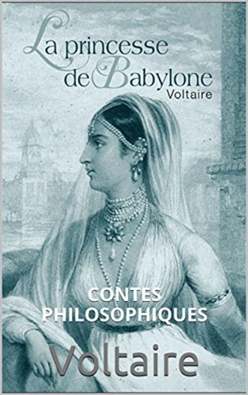 Cover of the book La princesse de Babylone by Voltaire, Paris, Garnier Frères, 1879