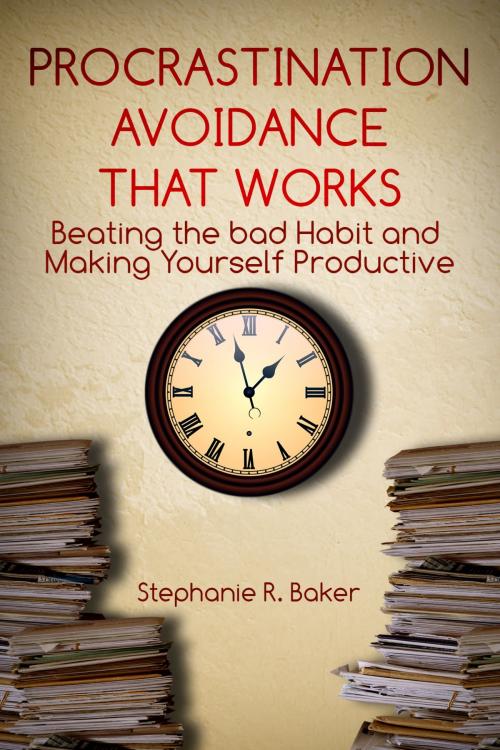 Cover of the book Procrastination Avoidance That Works by Stephanie R. Baker, Limitless Impact LLC