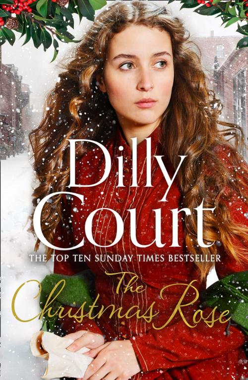 Cover of the book The Christmas Rose (The River Maid, Book 3) by Dilly Court, HarperCollins Publishers
