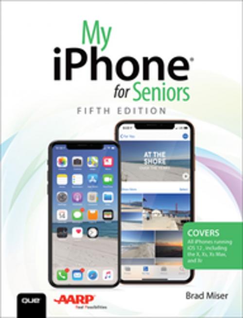 Cover of the book My iPhone for Seniors by Brad Miser, Pearson Education