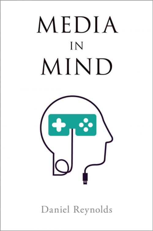 Cover of the book Media in Mind by Daniel Reynolds, Oxford University Press