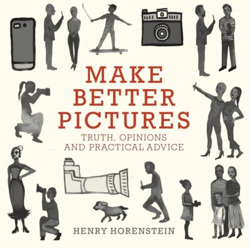 Cover of the book Make Better Pictures by Henry Horenstein, Little, Brown and Company