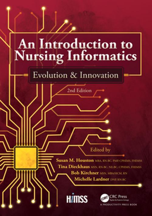 Cover of the book An Introduction to Nursing Informatics, Evolution, and Innovation, 2nd Edition by , Taylor and Francis