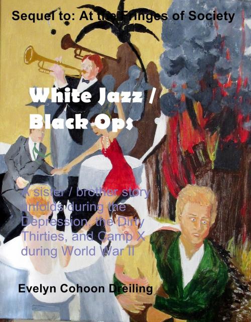 Cover of the book White Jazz / Black Ops by Evelyn Dreiling, Evelyn Dreiling