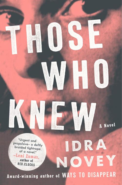 Cover of the book Those Who Knew by Idra Novey, Penguin Publishing Group