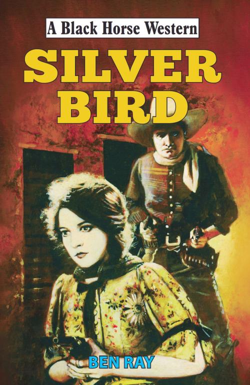 Cover of the book Silverbird by Ben Ray, Robert Hale