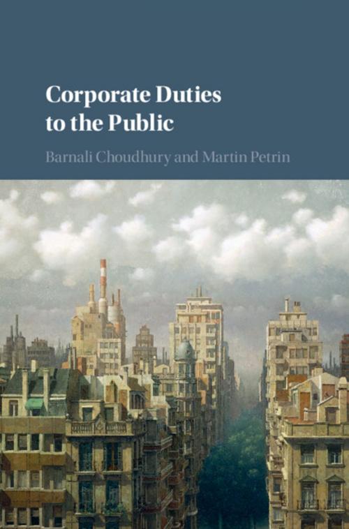 Cover of the book Corporate Duties to the Public by Barnali Choudhury, Martin Petrin, Cambridge University Press