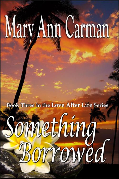 Cover of the book Something Borrowed by Mary Ann Carman, Mary Ann Carman