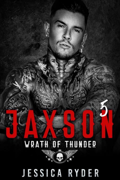 Cover of the book Jaxson 5: Wrath of Thunder by Jessica Ryder, Jessica Ryder